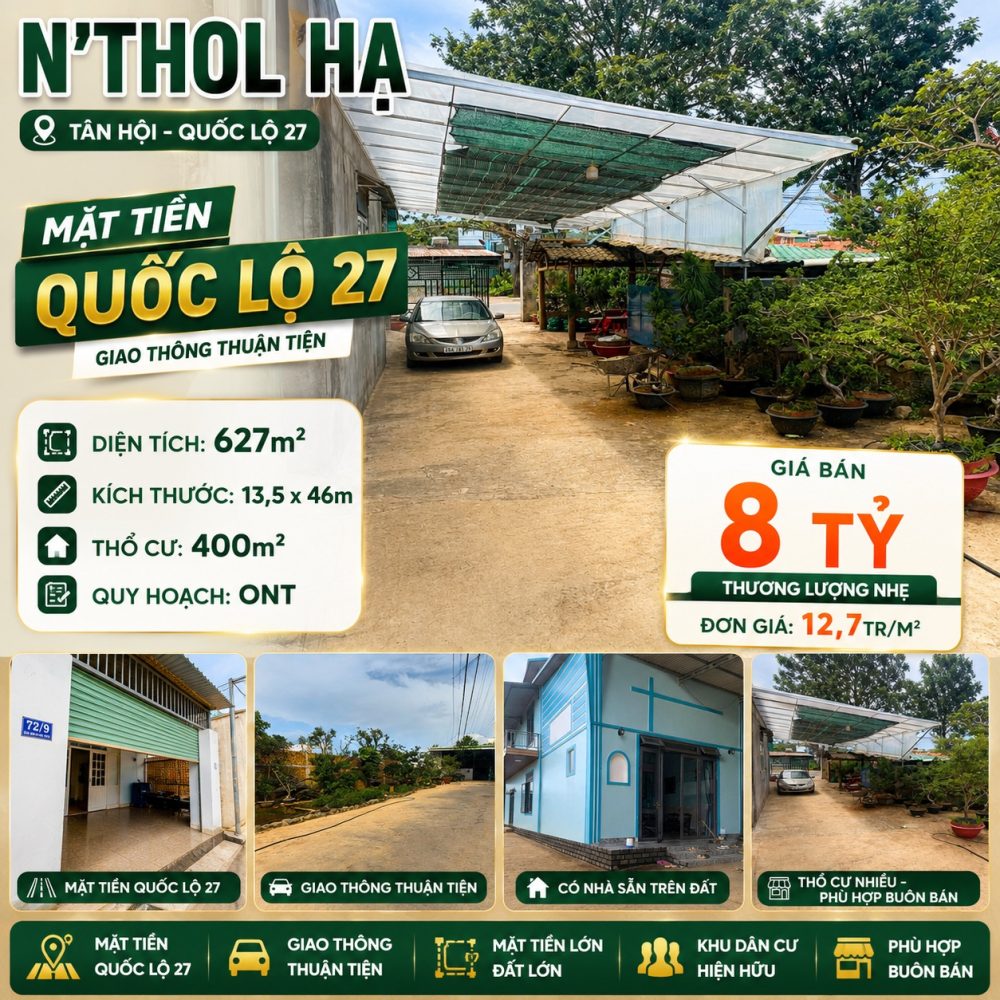 Đất Nthol Hạ 627m² mặt tiền Quốc lộ 27, giá 8 tỷ
